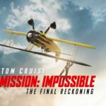 Mission: Impossible – The Final Reckoning
